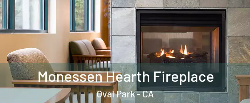 Monessen Hearth Fireplace Oval Park - CA